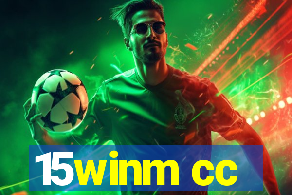 15winm cc